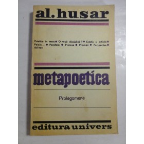     METAPOETICA  Prolegomene  -  AL.  HUSAR 